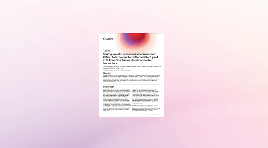 Scaling up mAb process development from 250mL to 5L bioreactor with consistent yield in Culture Biosciences cloud-connected bioreactors